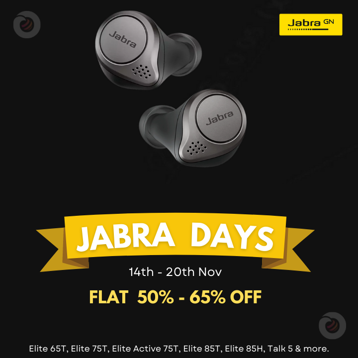 Jabra Days! 🔥 Get Flat 50%-63% OFF 🔥 Offer valid till 20th November 2022.